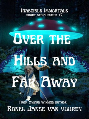 cover image of Over the Hills and Far Away